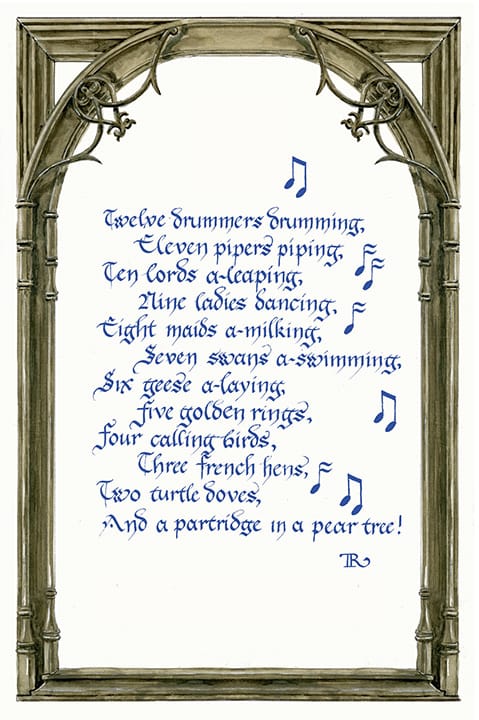 artwork by Ruth Tait. This image is a calligraphic rendering of the carol 12 Days of Christmas with an ornate medieval border simulating delicate wooden carved moulding around text